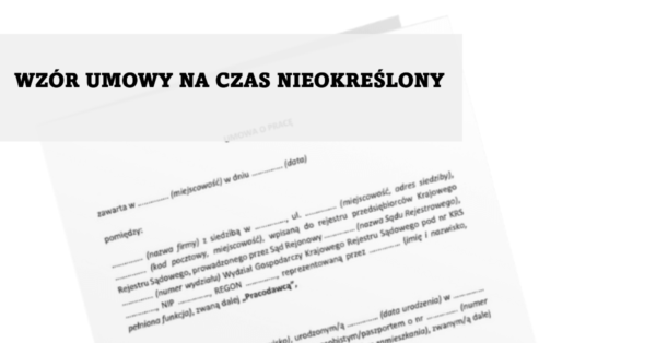 Wzór umowy o pracę na czas nieokreślony