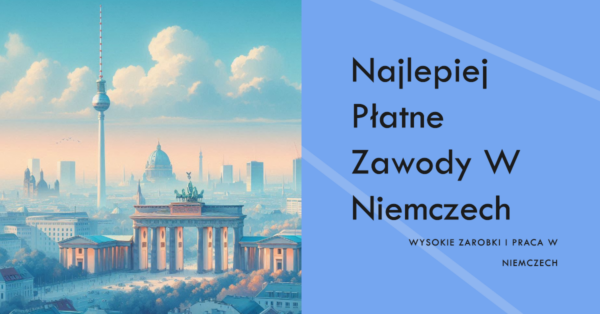 Najlepiej-platne-zawody-w-Niemczech-aktualne-stawki-netto-podatki