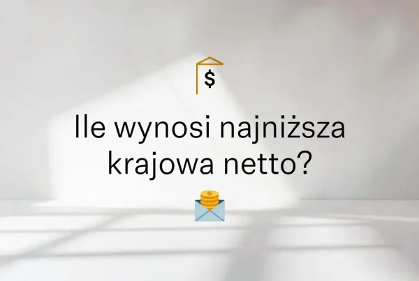 Najniższa krajowa, ile to netto